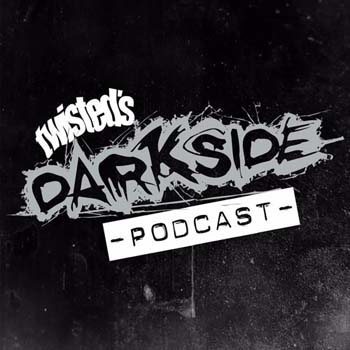 Twisted's Darkside Podcast