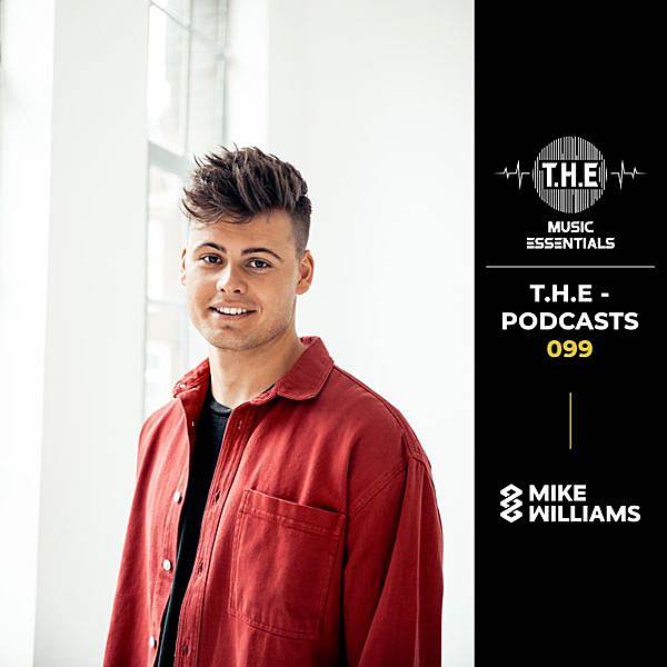 T.H.E - Podcasts 099 - Mike Williams