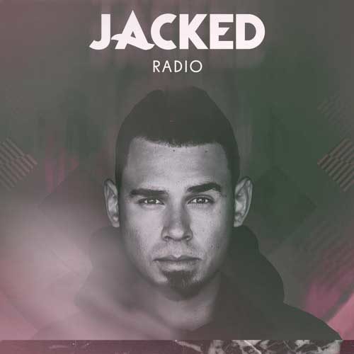 Afrojack - JACKED Radio