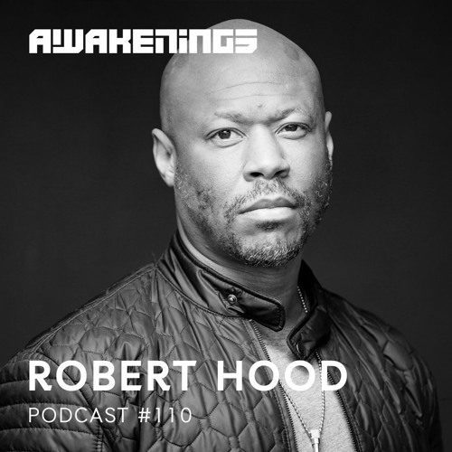 Awakenings-Podcast-110-Robert-Hood