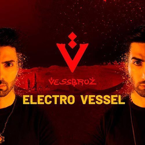 Vessbroz - Electro Vessel