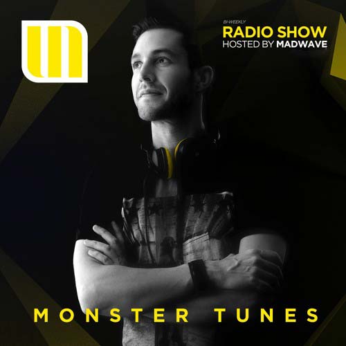 Madwave - Monster Tunes Radio Show