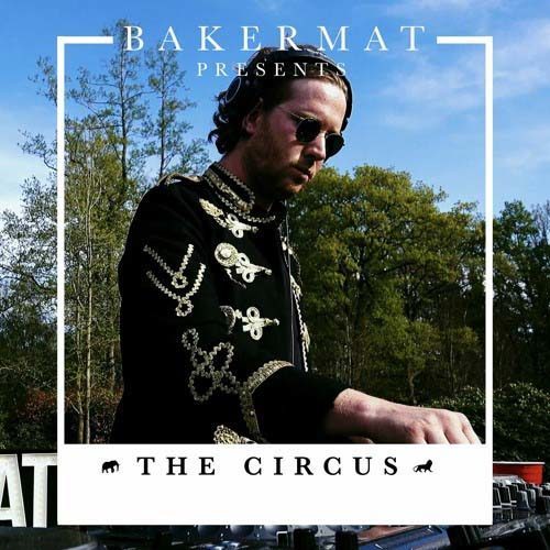 Bakermat - The Circus