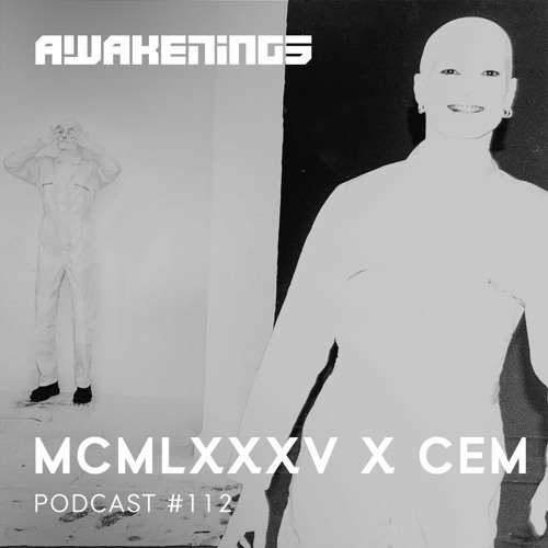 Awakenings-Podcast-112-MCMLXXXV-x-CEM