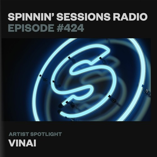 Spinnin-Sessions-424-Artist-Spotlight-VINAI