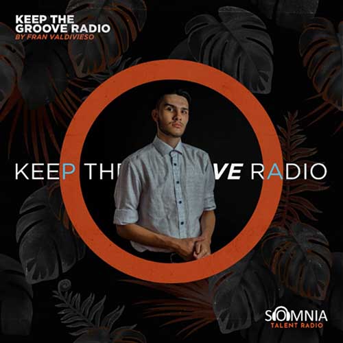 Fran Valdivieso - Keep The Groove Radio
