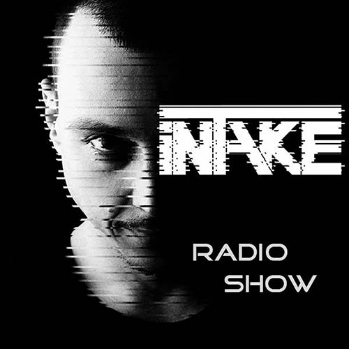 Daniel Nicoara - iNTAKE Radio Show