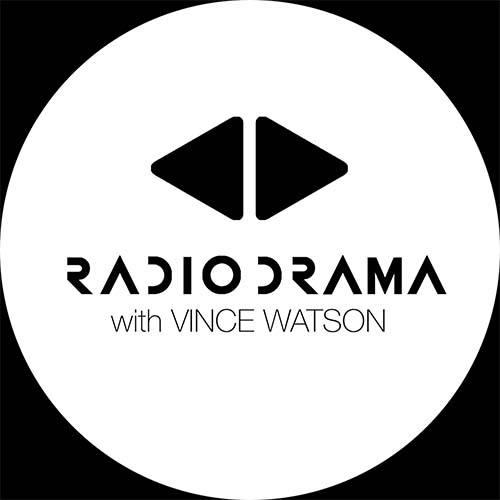 Vince Watson - Radio Drama