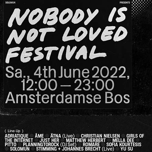 Nobody is Not Loved Festival 2022