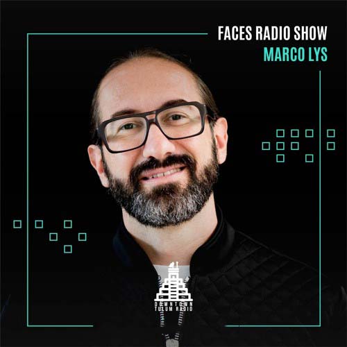 Marco Lys - Faces Radio Show