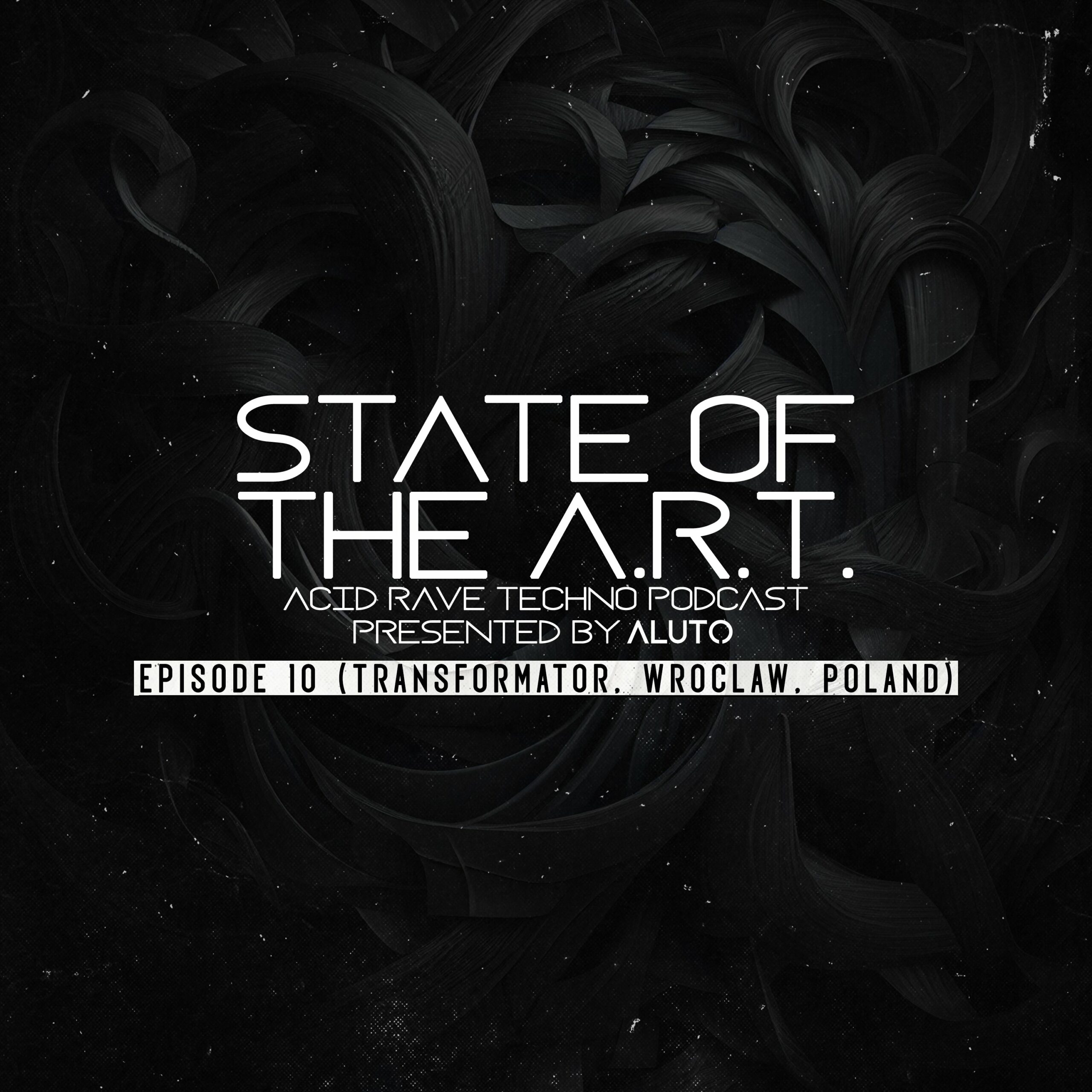 ALUTO presents State of The A.R.T.