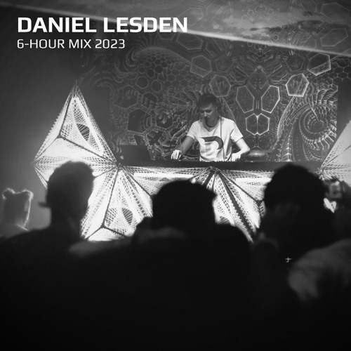 Daniel Lesden - 6-Hour Mix 2023