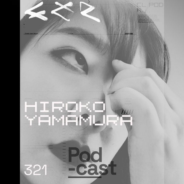 CLR-Podcast-321-I-Hiroko-Yamamura