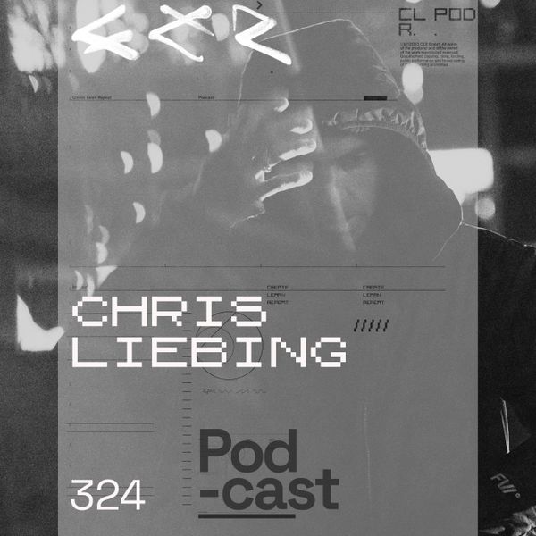 CLR-Podcast-324-I-Chris-Liebing