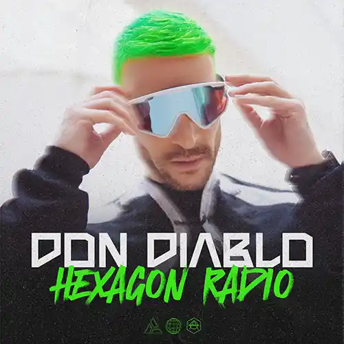 Don Diablo - Hexagon Radio