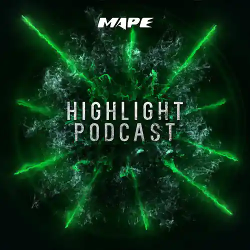 Mape - Highlight Podcast