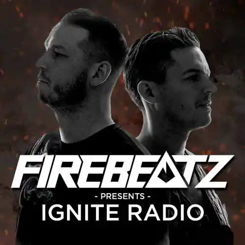 Firebeatz - Ignite Radio