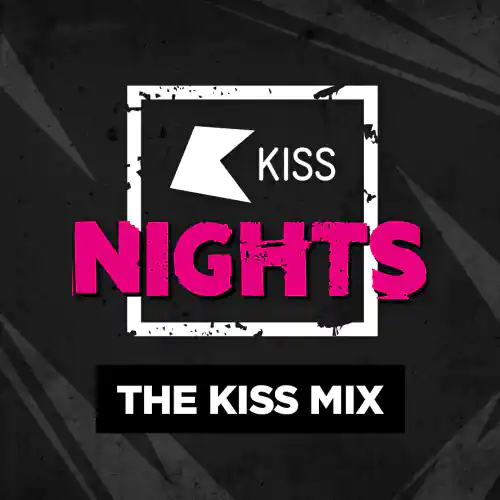 The KISS Mix - KISS Nights