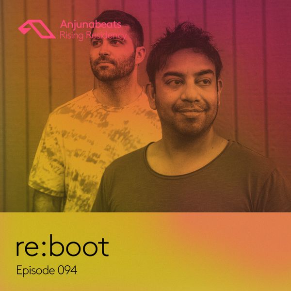 Anjunabeats-Rising-Residency-094-reboot