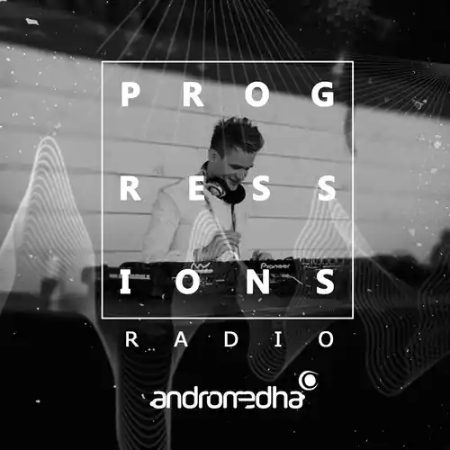 Andromedha - Progressions Radio