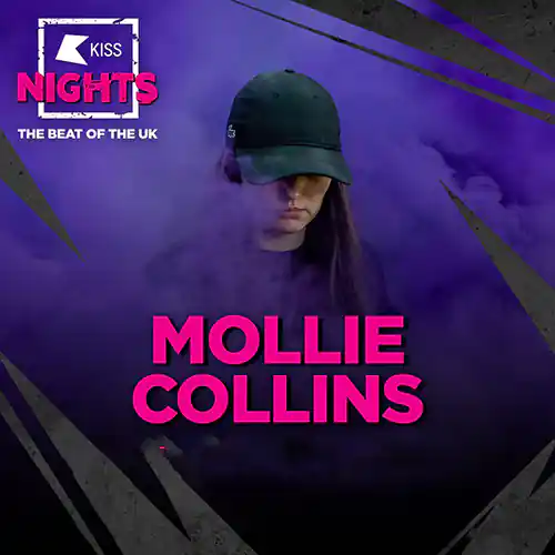 Mollie Collins - KISS Nights