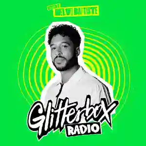Glitterbox Radio Show Hosted By Melvo Baptiste