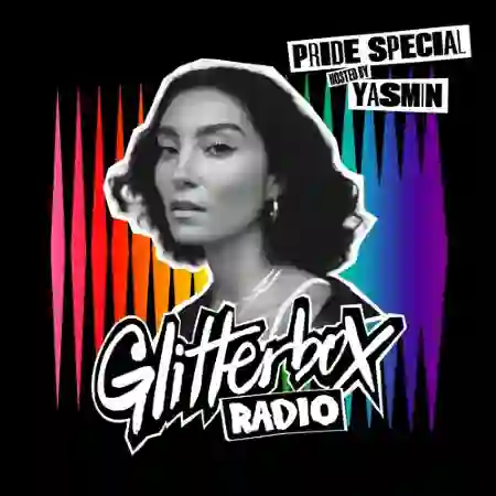 Glitterbox Radio Show Hosted By Yasmin