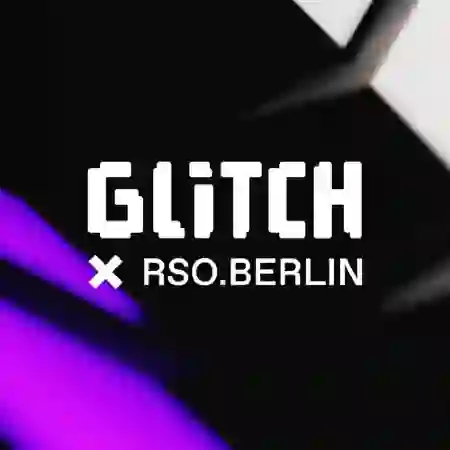 Glitch Berlin RSO 2024