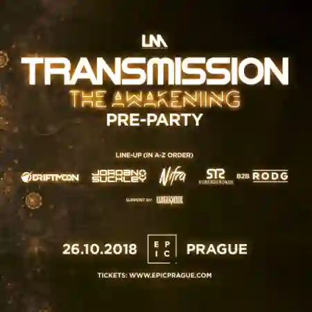 Transmission 2018 - The Awakening - Pre-Party - (Prague, Czech Republic)