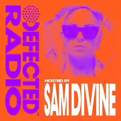 Defected Radio Show Hosted by Sam Divine