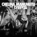 Chelina Manuhutu B2B SYREETA