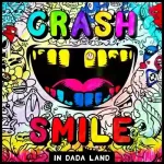 Dada Life - Crash & Smile In Dada Land