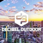 Decibel Outdoor Festival Stay Loud