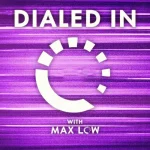 Max Low - Dialed In