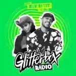 Glitterbox Radio Show Hosted By Melvo Baptiste and Yasmin