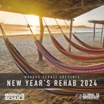 Markus Schulz - New Year’s Rehab 2024