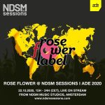 Rose Flower x NDSM Music