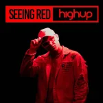 Highup - Seeing Red