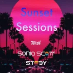 Stoby & Sonia Scott - Sunset Sessions