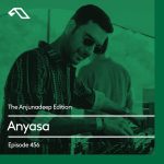 The-Anjunadeep-Edition-456-with-Anyasa-Live-from-Explorations