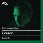 The-Anjunadeep-Edition-466-with-Douran