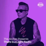 The Archer - There Is A Light Radio