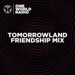 Tomorrowland Friendship Mix