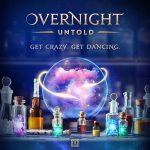 UNTOLD Overnight