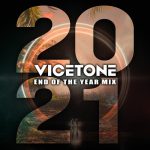 Vicetone - Yearmix 2021