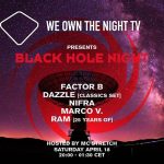 We Own The Night Blackhole Night 18-04-2020